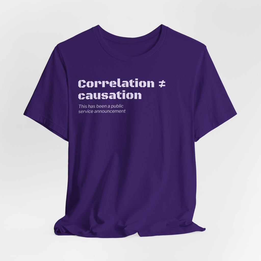 Correlation ≠ Causation T-Shirt | Funny Statistics, Data Science & Psychology Tee