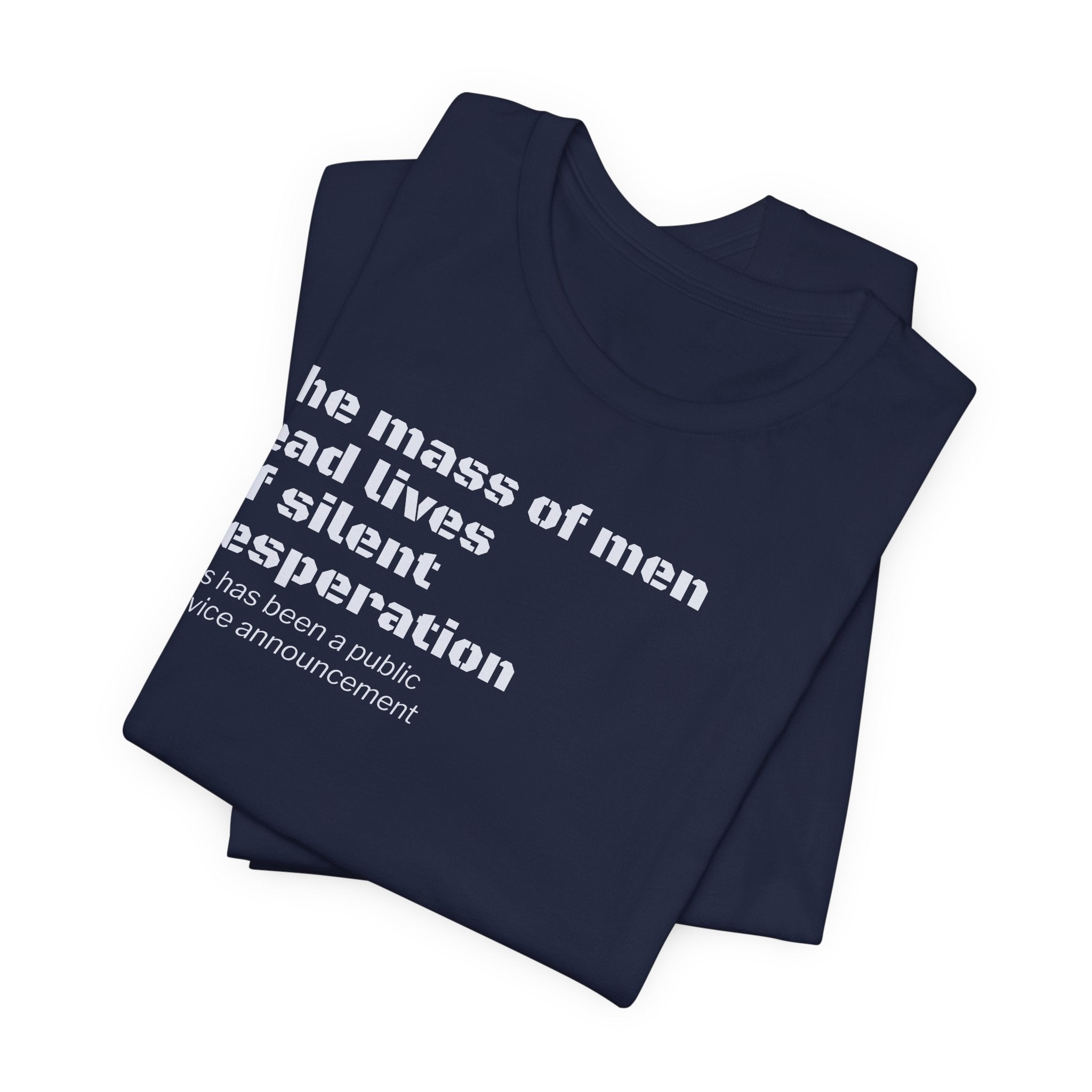 Silent Desperation "Public Service Announcement" T-Shirt | Dark Humor Philosophy Tee