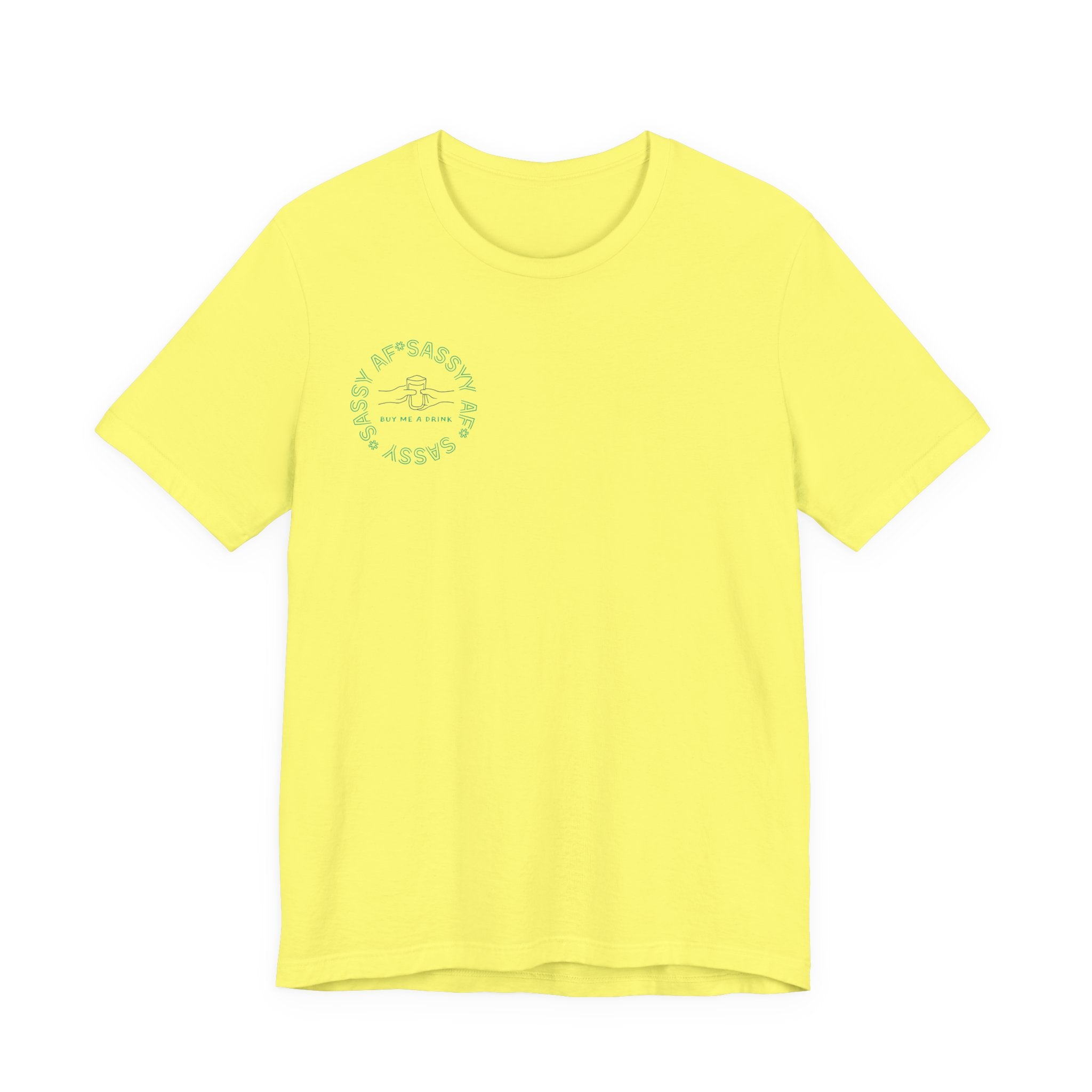 Sassy AF "Buy Me A Drink" T-Shirt | Sassy Minimalist Graphic Tee for Night Out