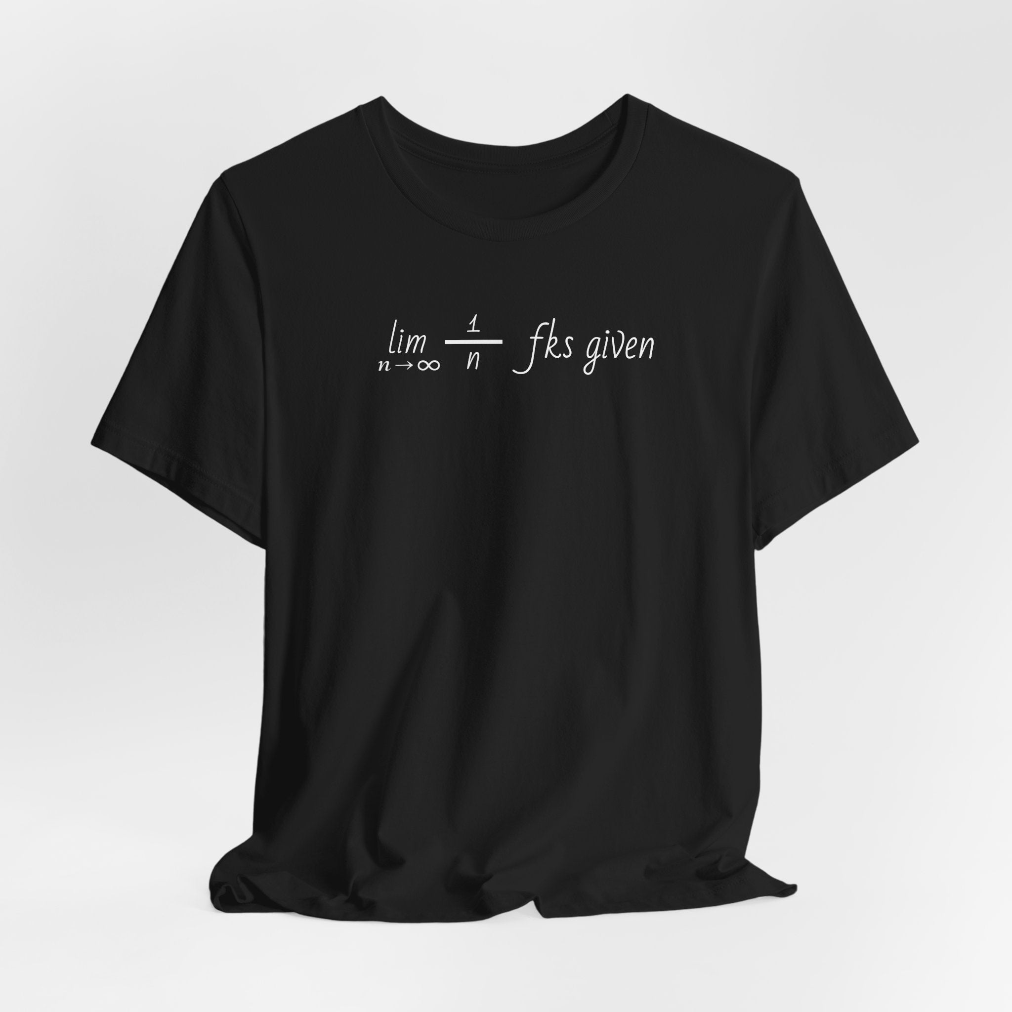 "Zero Fks Given" Limit Equation T-Shirt | Shirts for bad*ss nerds