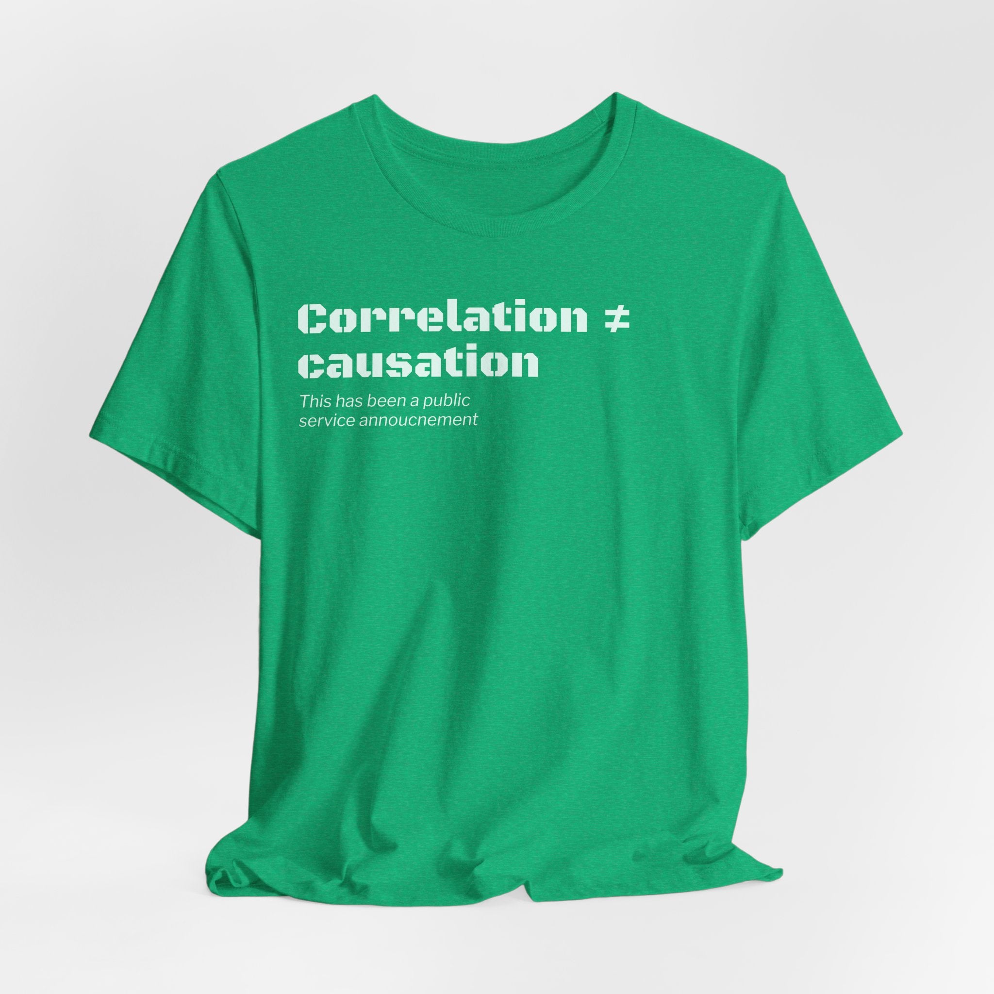 Correlation ≠ Causation T-Shirt | Funny Statistics, Data Science & Psychology Tee
