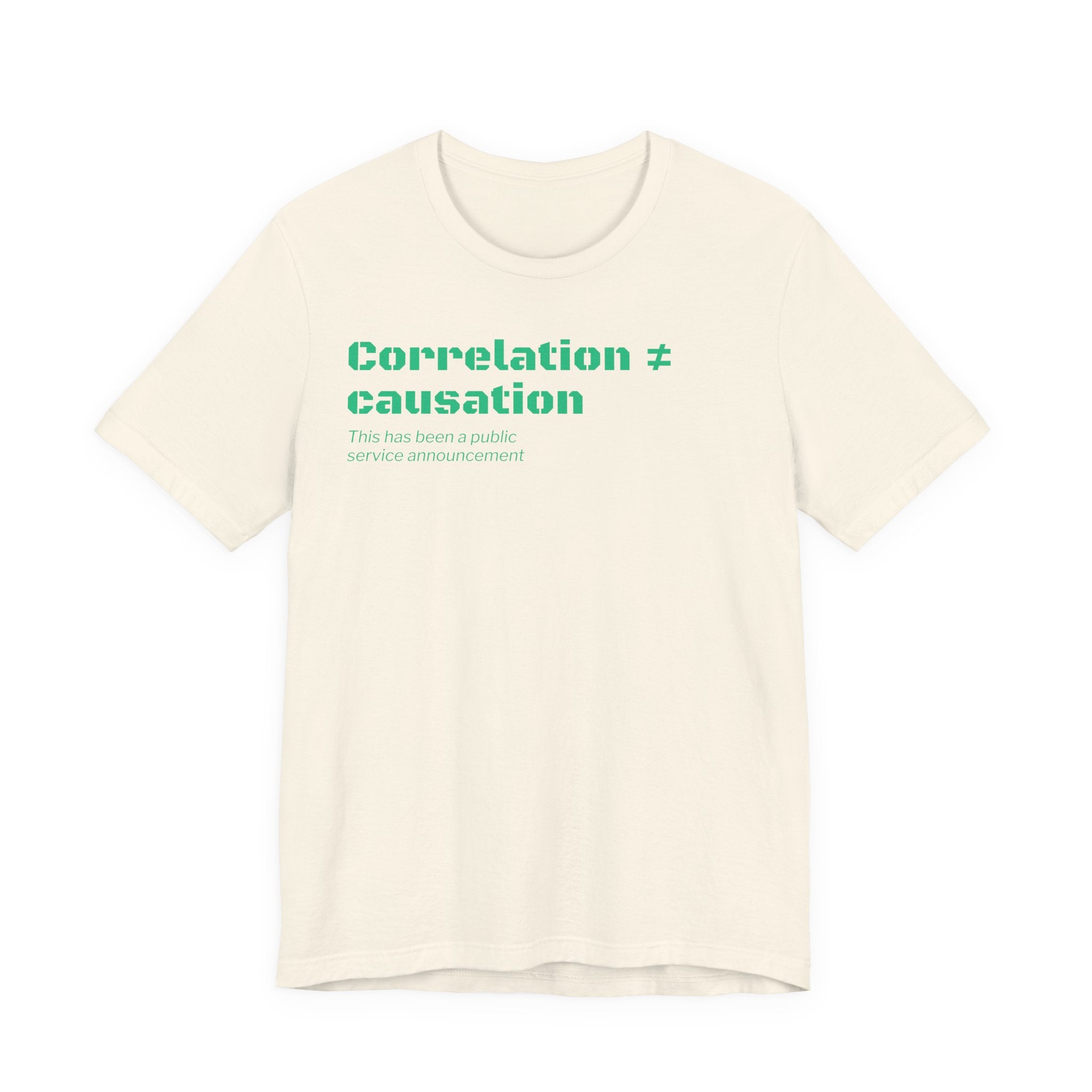 Correlation ≠ Causation T-Shirt | Funny Statistics, Data Science & Psychology Tee