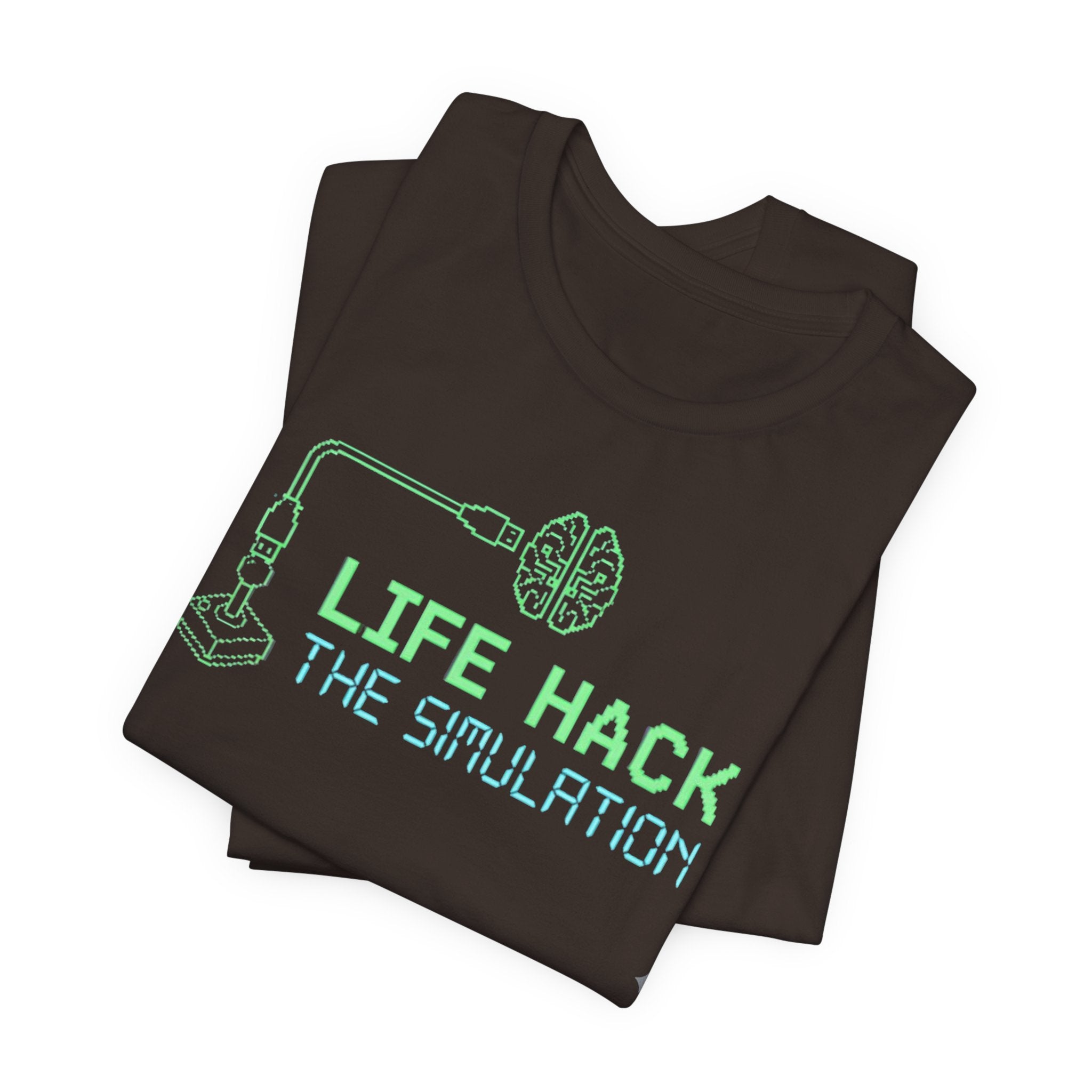 Life-hack the simulation t-shirt