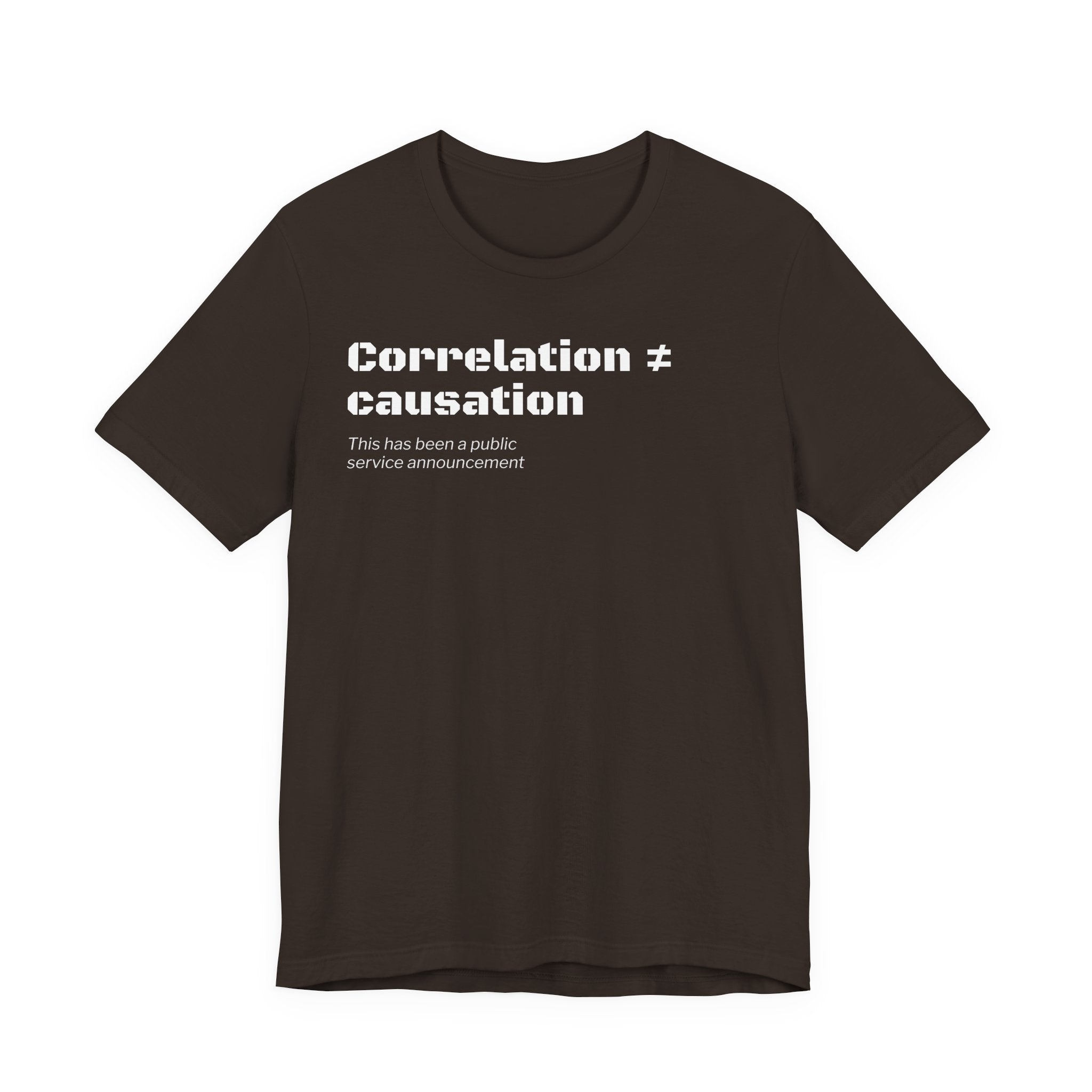 Correlation ≠ Causation T-Shirt | Funny Statistics, Data Science & Psychology Tee