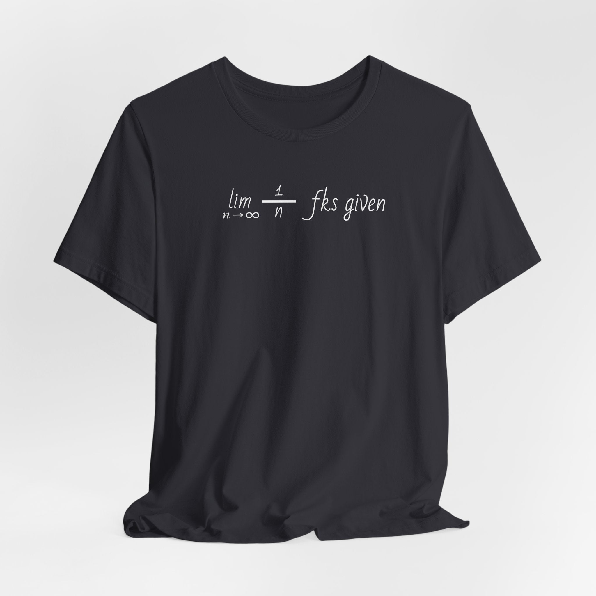 "Zero Fks Given" Limit Equation T-Shirt | Shirts for bad*ss nerds