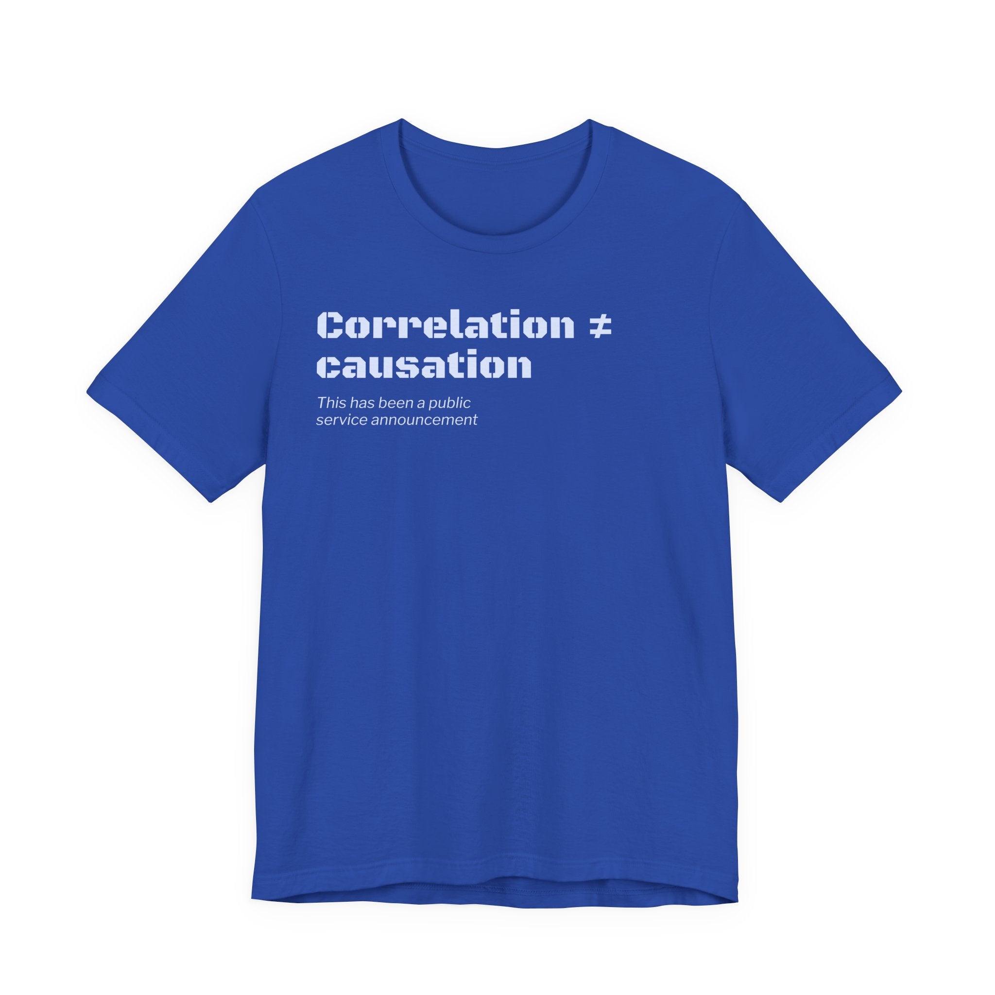 Correlation ≠ Causation T-Shirt | Funny Statistics, Data Science & Psychology Tee