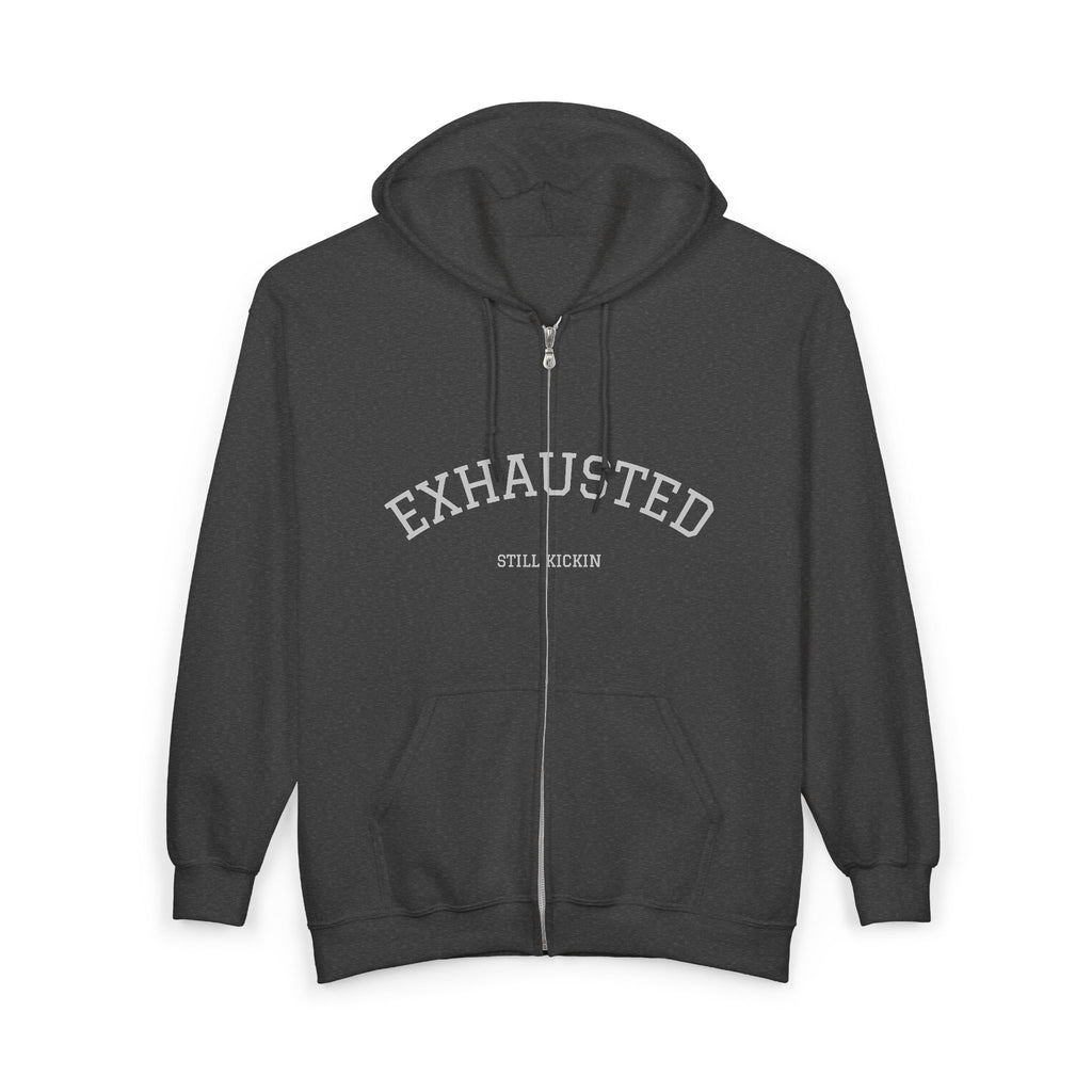 Exhausted, Still Kickin — Minimalist Statement Hoodie
