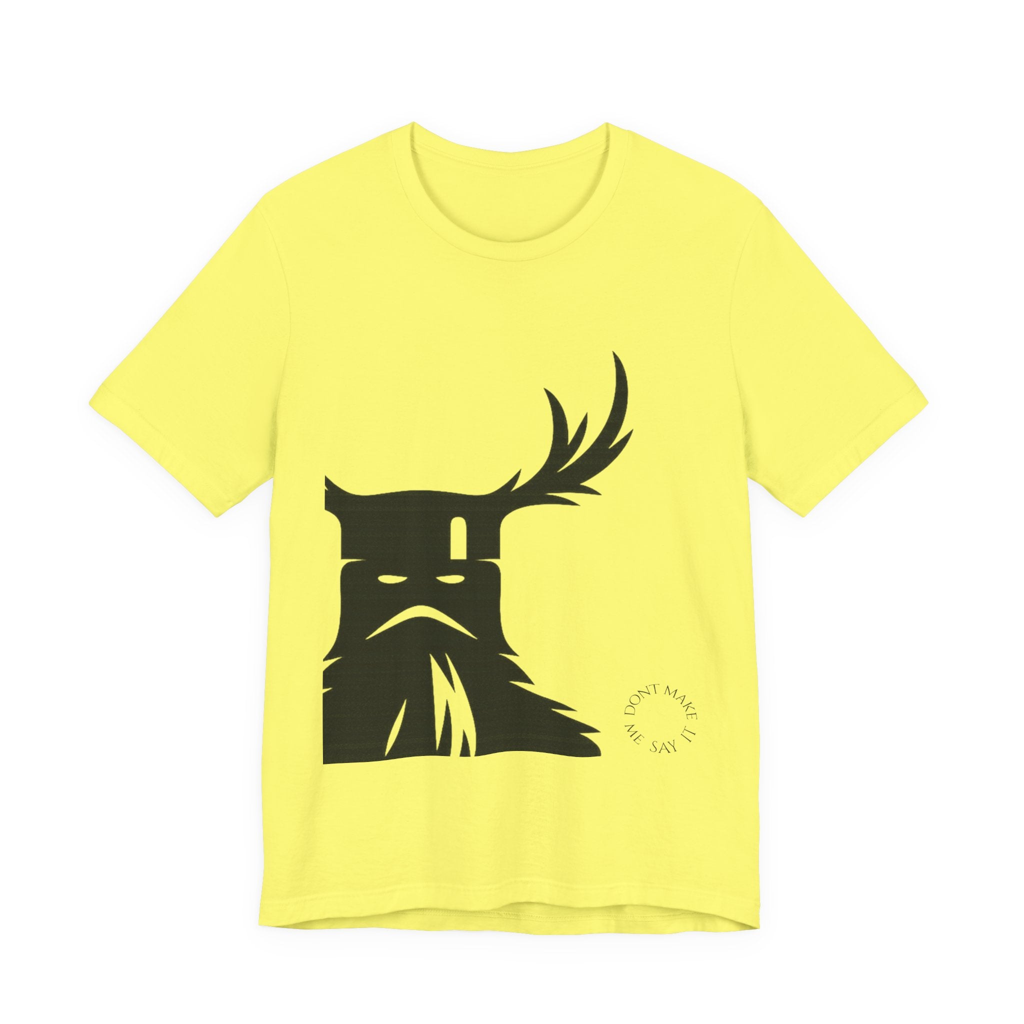 The Knights Who Say Ni T-Shirt | "Don't Make Me Say It" Funny Holy Grail Parody Tee