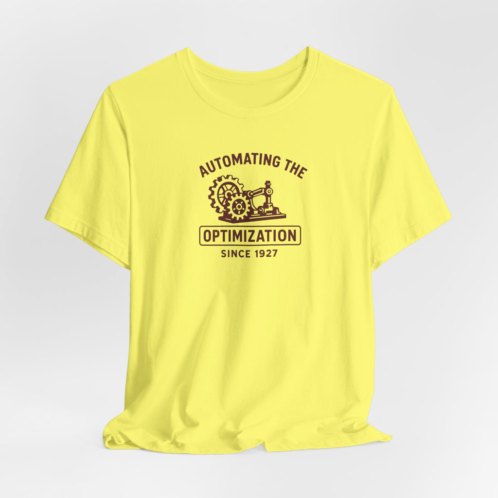 Automating the Optimization T-Shirt | Vintage Industrial Engineering Tee | Retro Tech Humor