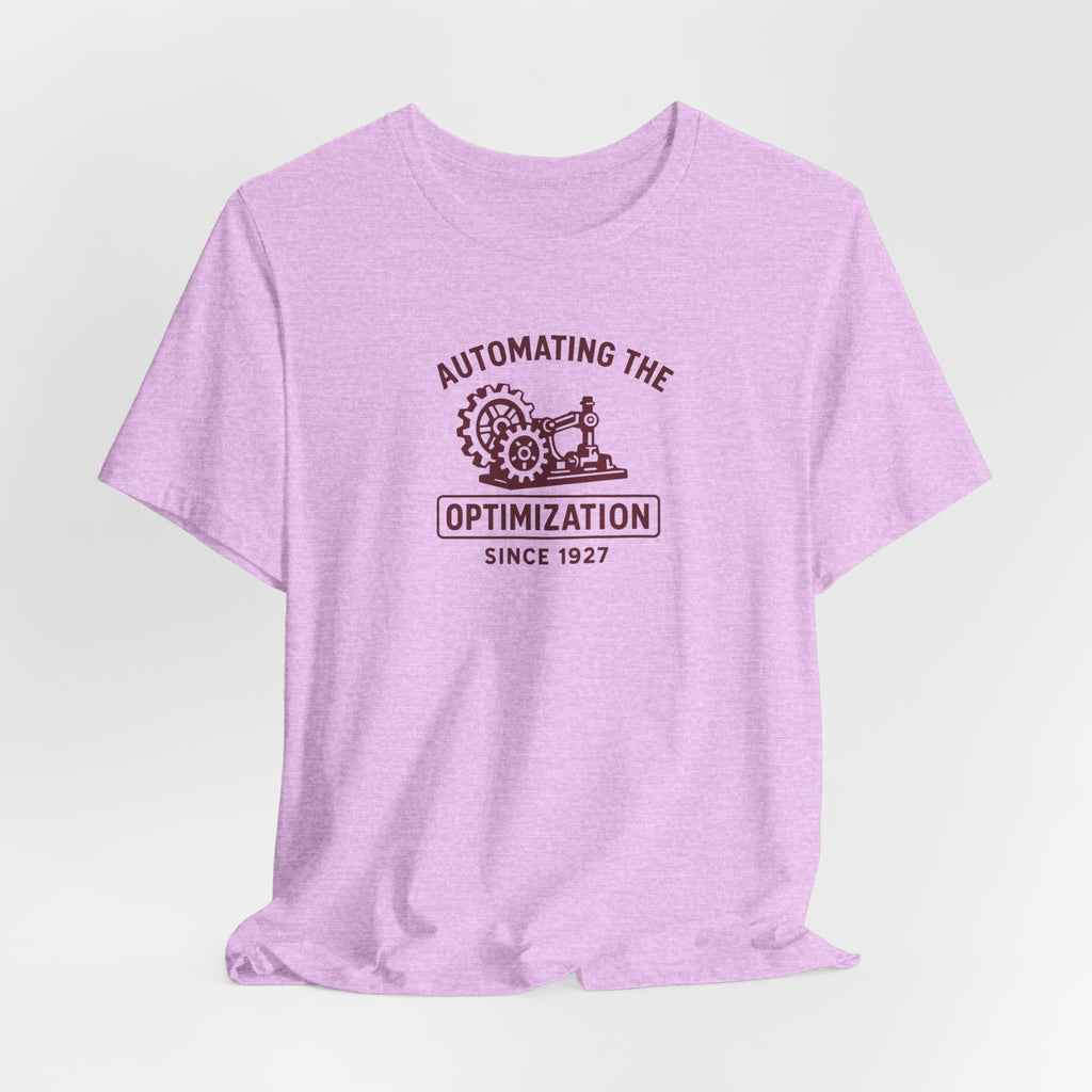 Automating the Optimization T-Shirt | Vintage Industrial Engineering Tee | Retro Tech Humor