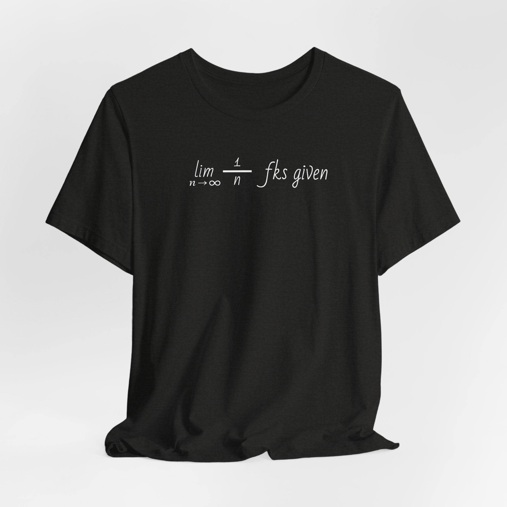 "Zero Fks Given" Limit Equation T-Shirt | Shirts for bad*ss nerds