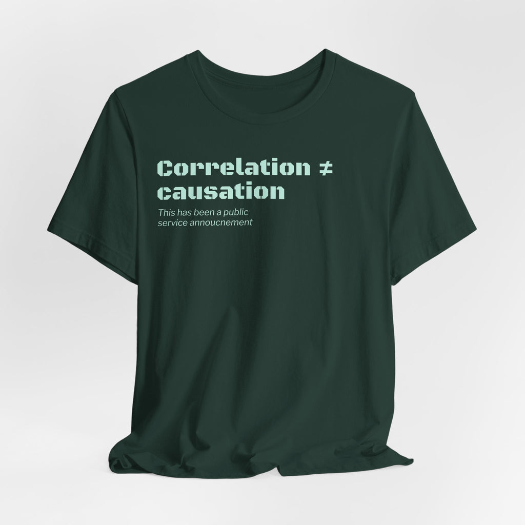 Correlation ≠ Causation T-Shirt | Funny Statistics, Data Science & Psychology Tee