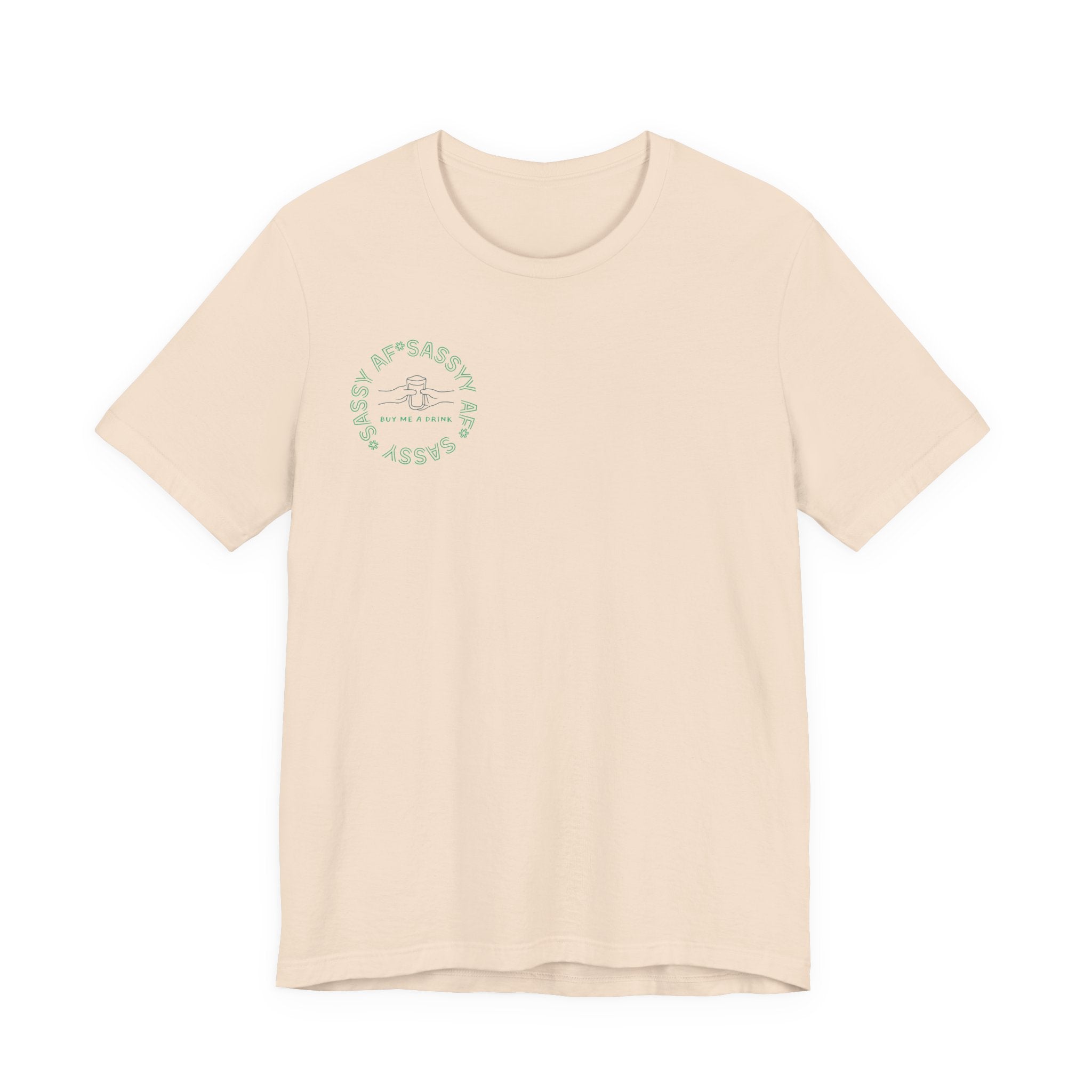 Sassy AF "Buy Me A Drink" T-Shirt | Sassy Minimalist Graphic Tee for Night Out