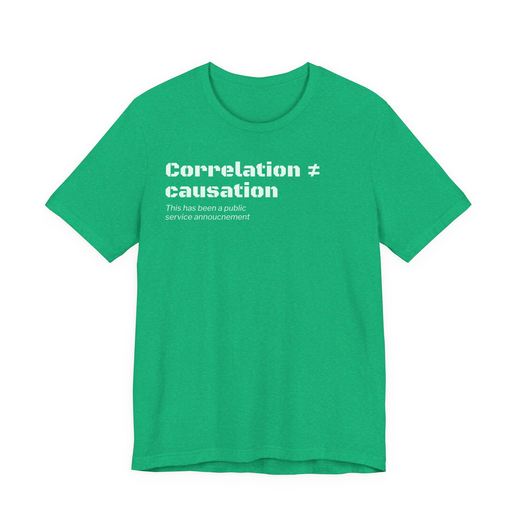 Correlation ≠ Causation T-Shirt | Funny Statistics, Data Science & Psychology Tee