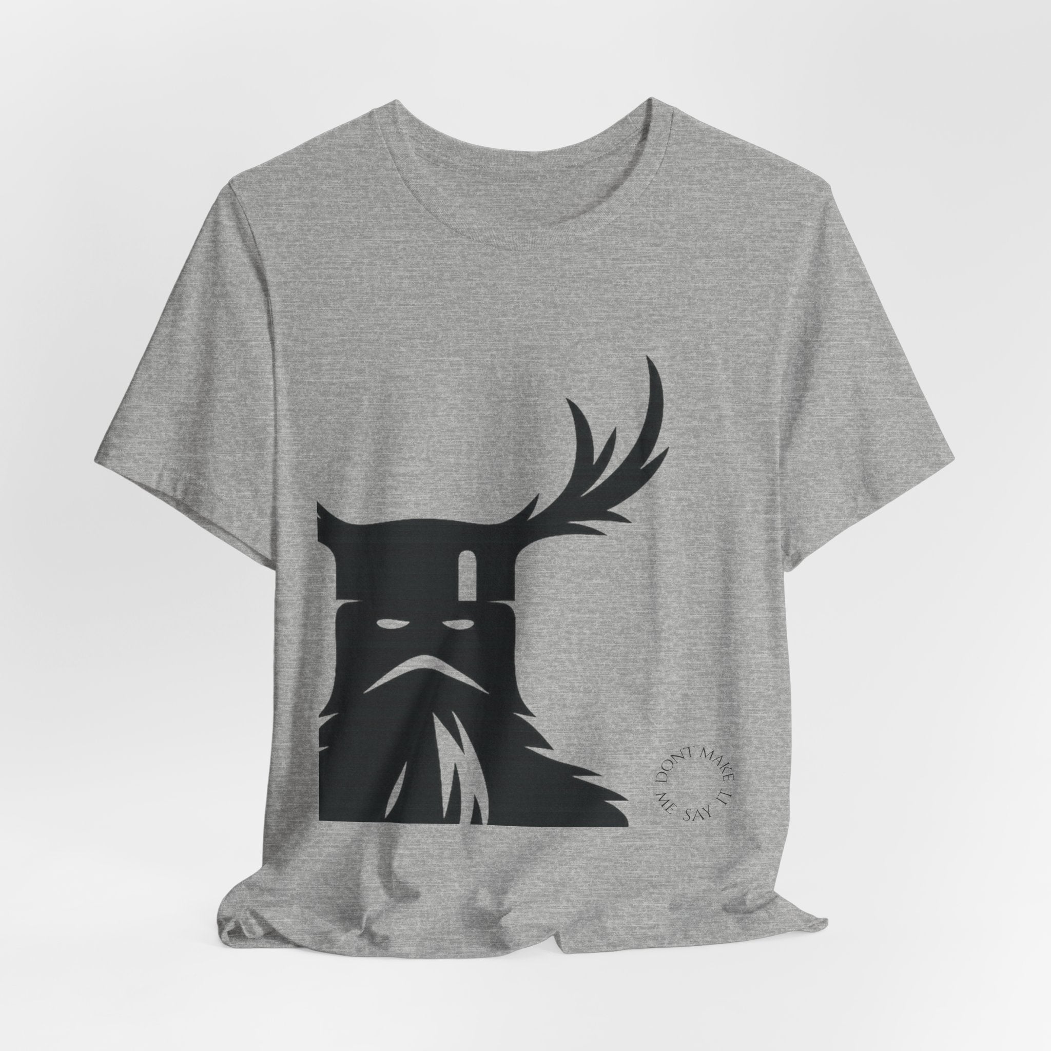 The Knights Who Say Ni T-Shirt | "Don't Make Me Say It" Funny Holy Grail Parody Tee