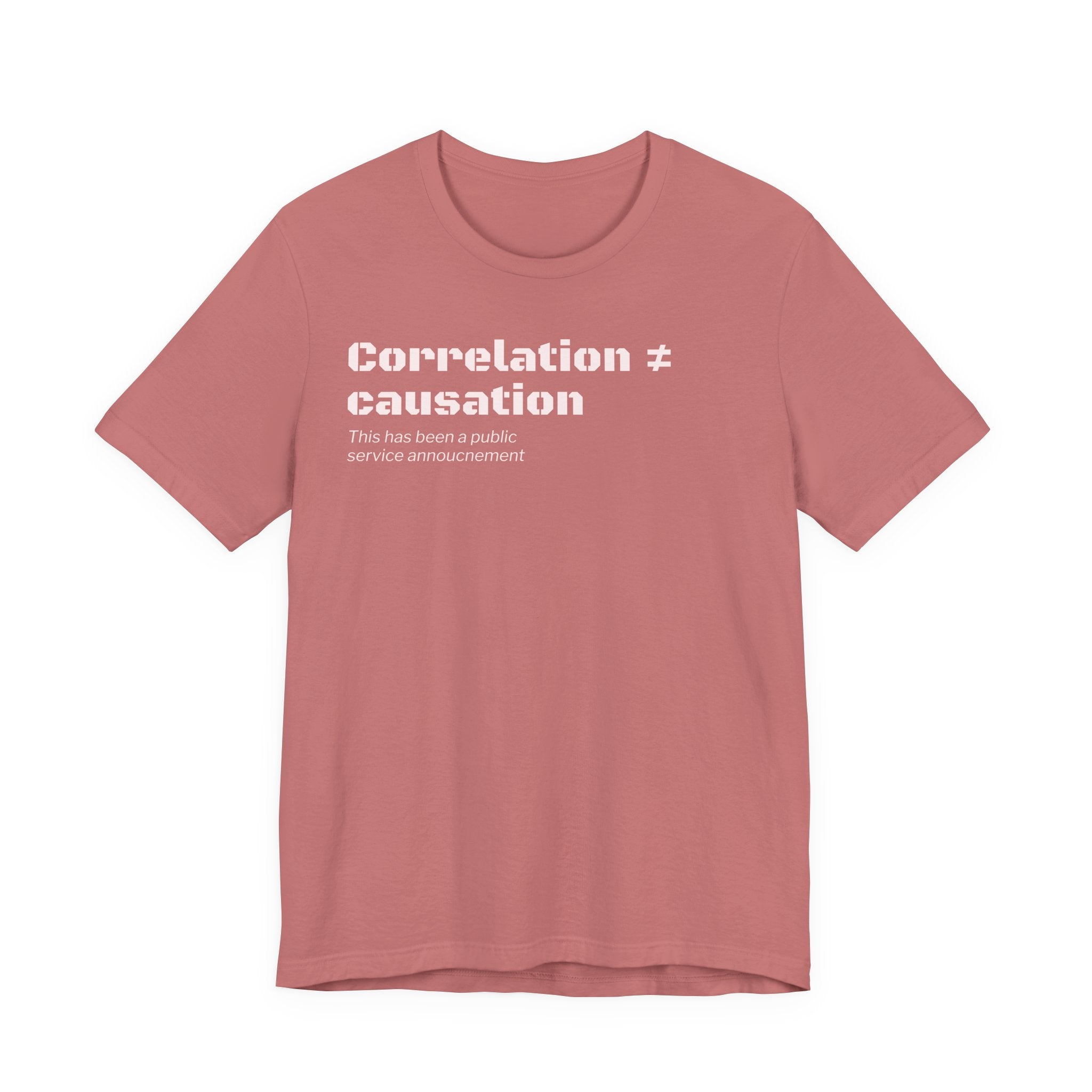 Correlation ≠ Causation T-Shirt | Funny Statistics, Data Science & Psychology Tee