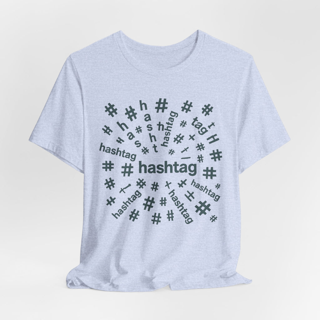 #hashtag tee shirt