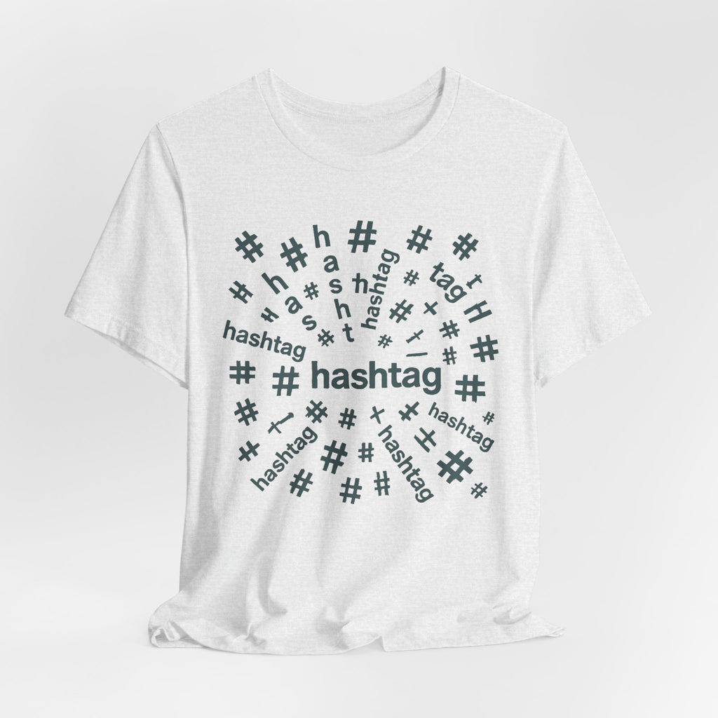 #hashtag tee shirt