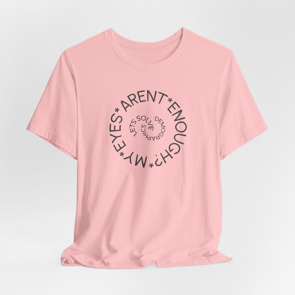 My Eyes Arent Enough? - Let's Solve Demographics