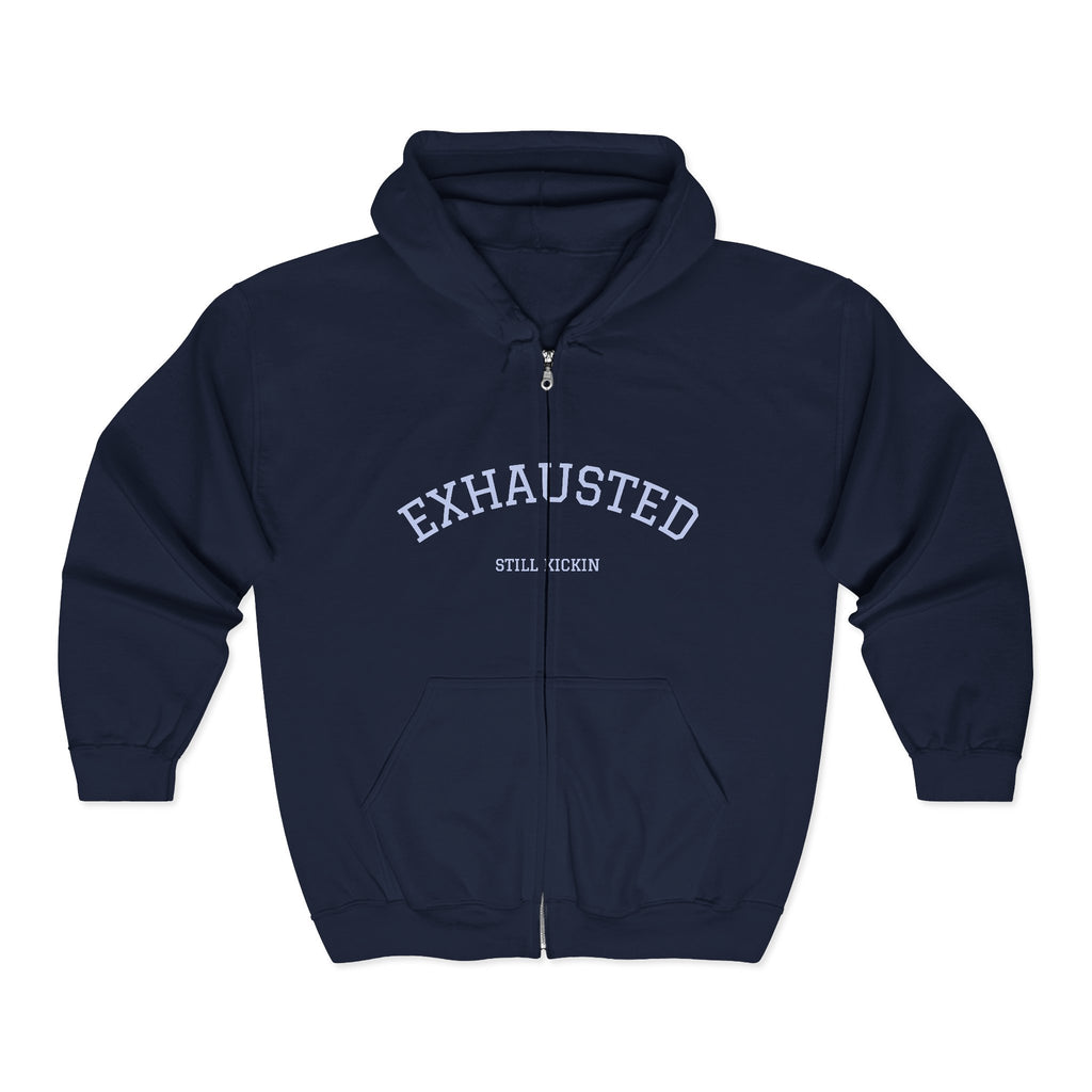 Exhausted, Still Kickin — Minimalist Statement Hoodie