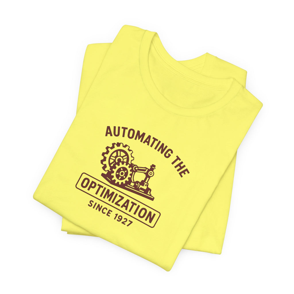Automating the Optimization T-Shirt | Vintage Industrial Engineering Tee | Retro Tech Humor