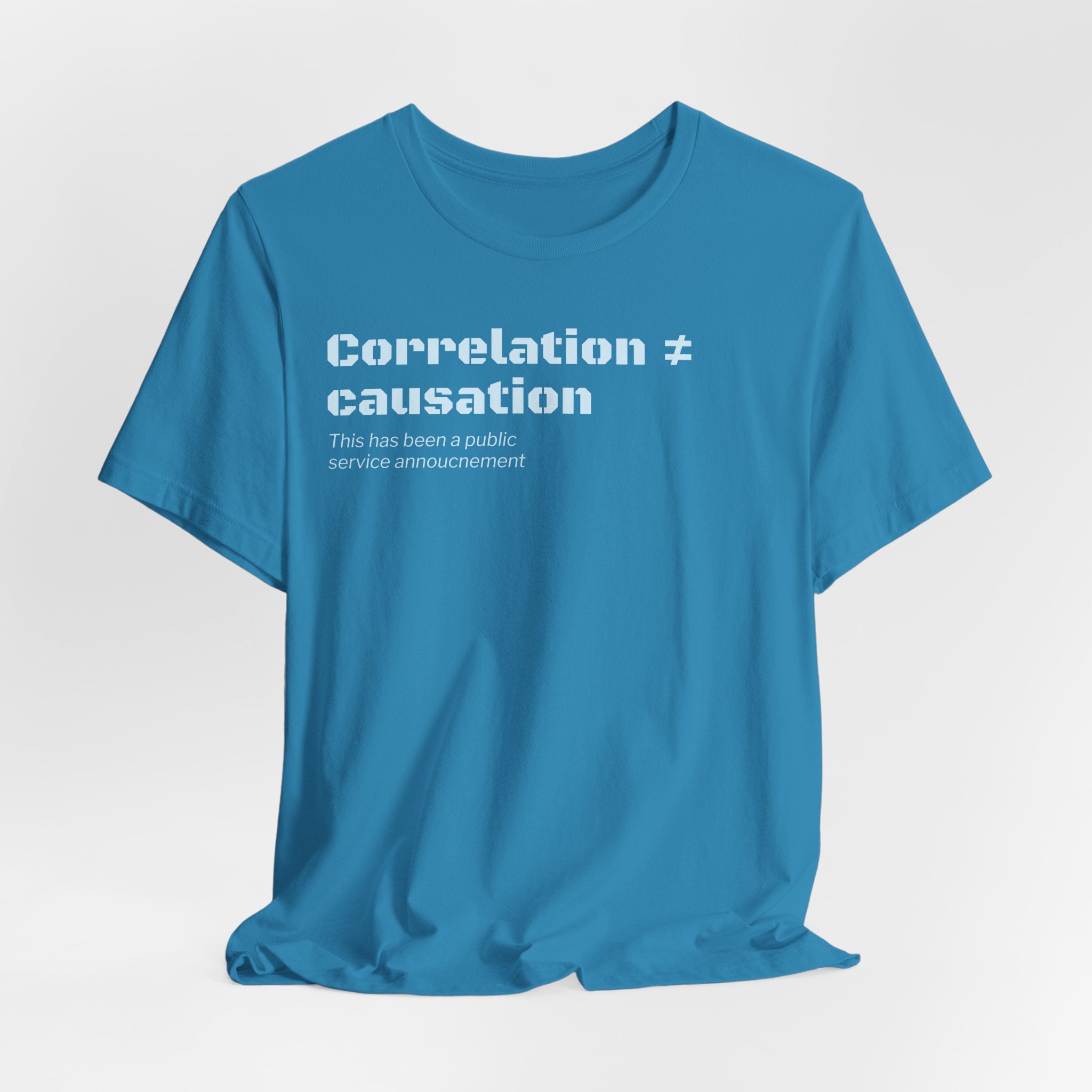Correlation ≠ Causation T-Shirt | Funny Statistics, Data Science & Psychology Tee