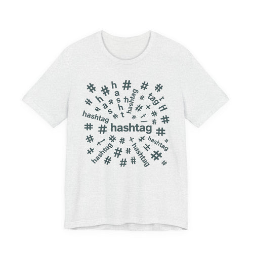 #hashtag tee shirt