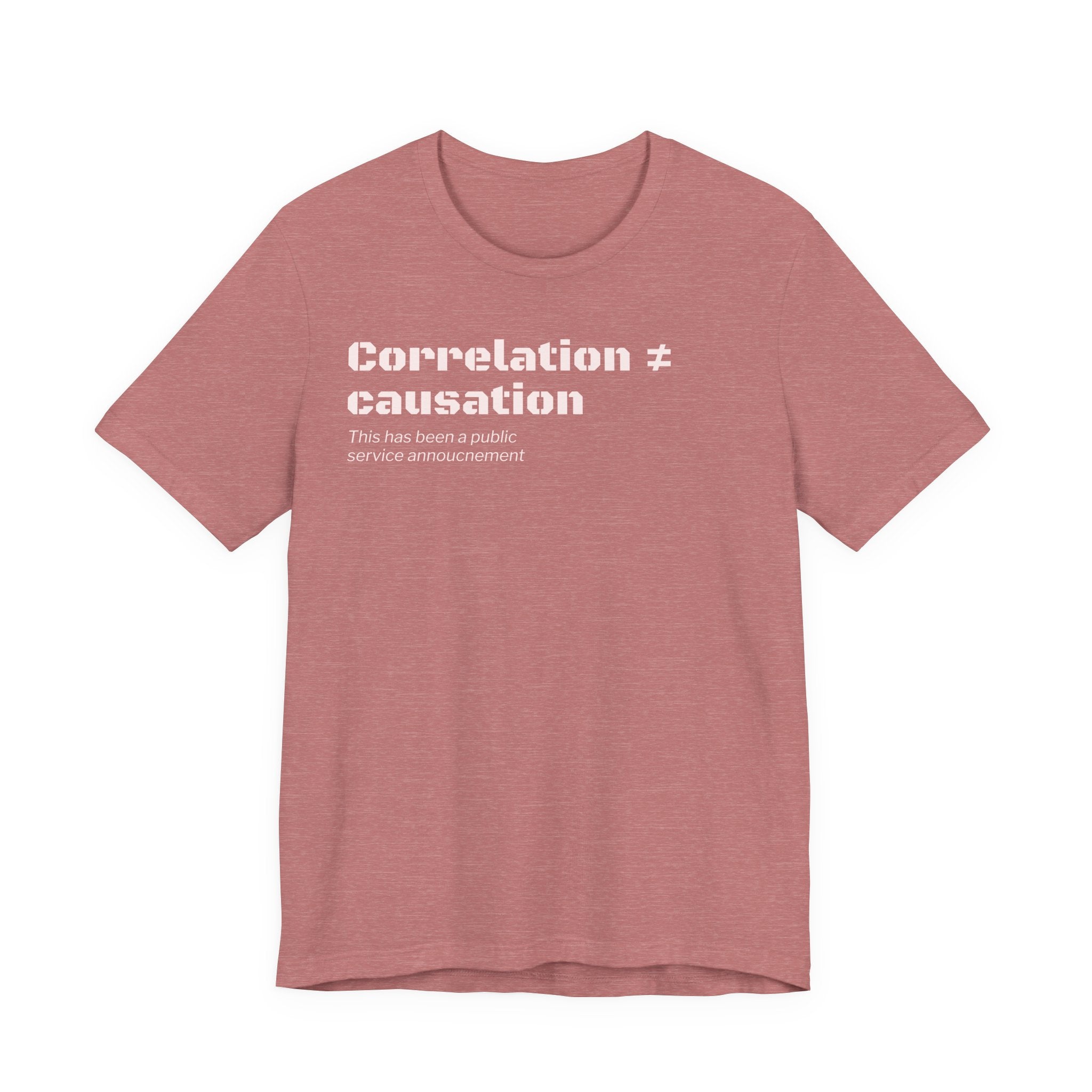 Correlation ≠ Causation T-Shirt | Funny Statistics, Data Science & Psychology Tee