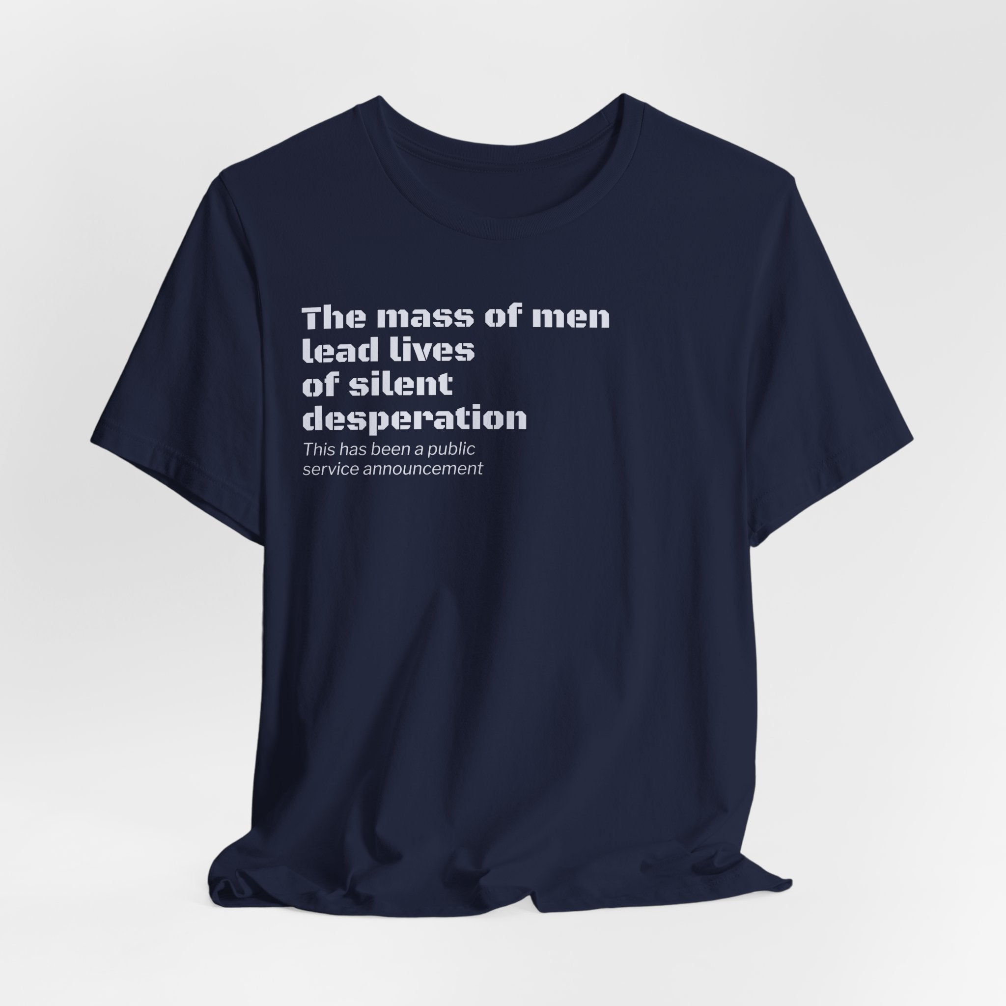 Silent Desperation "Public Service Announcement" T-Shirt | Dark Humor Philosophy Tee