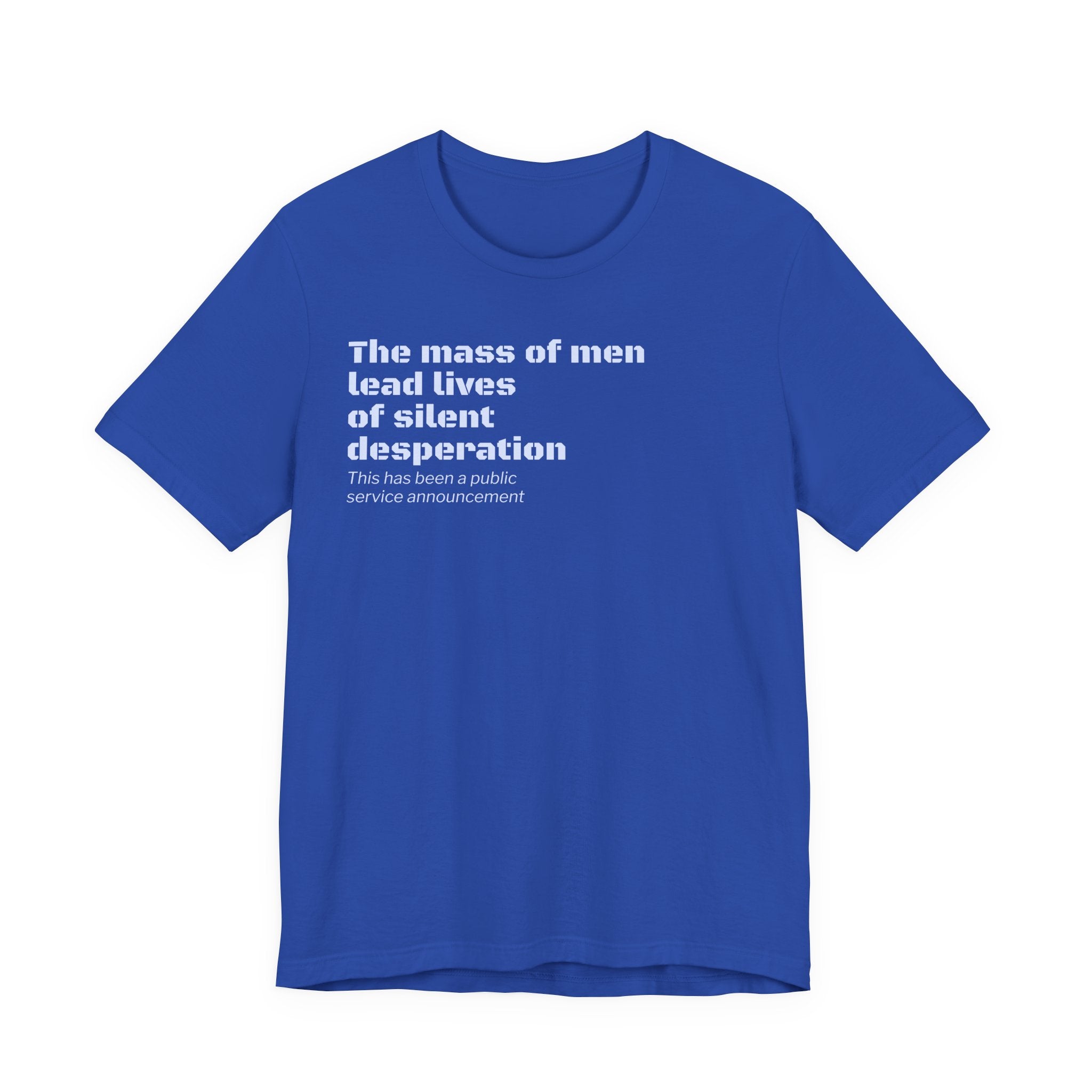 Silent Desperation "Public Service Announcement" T-Shirt | Dark Humor Philosophy Tee