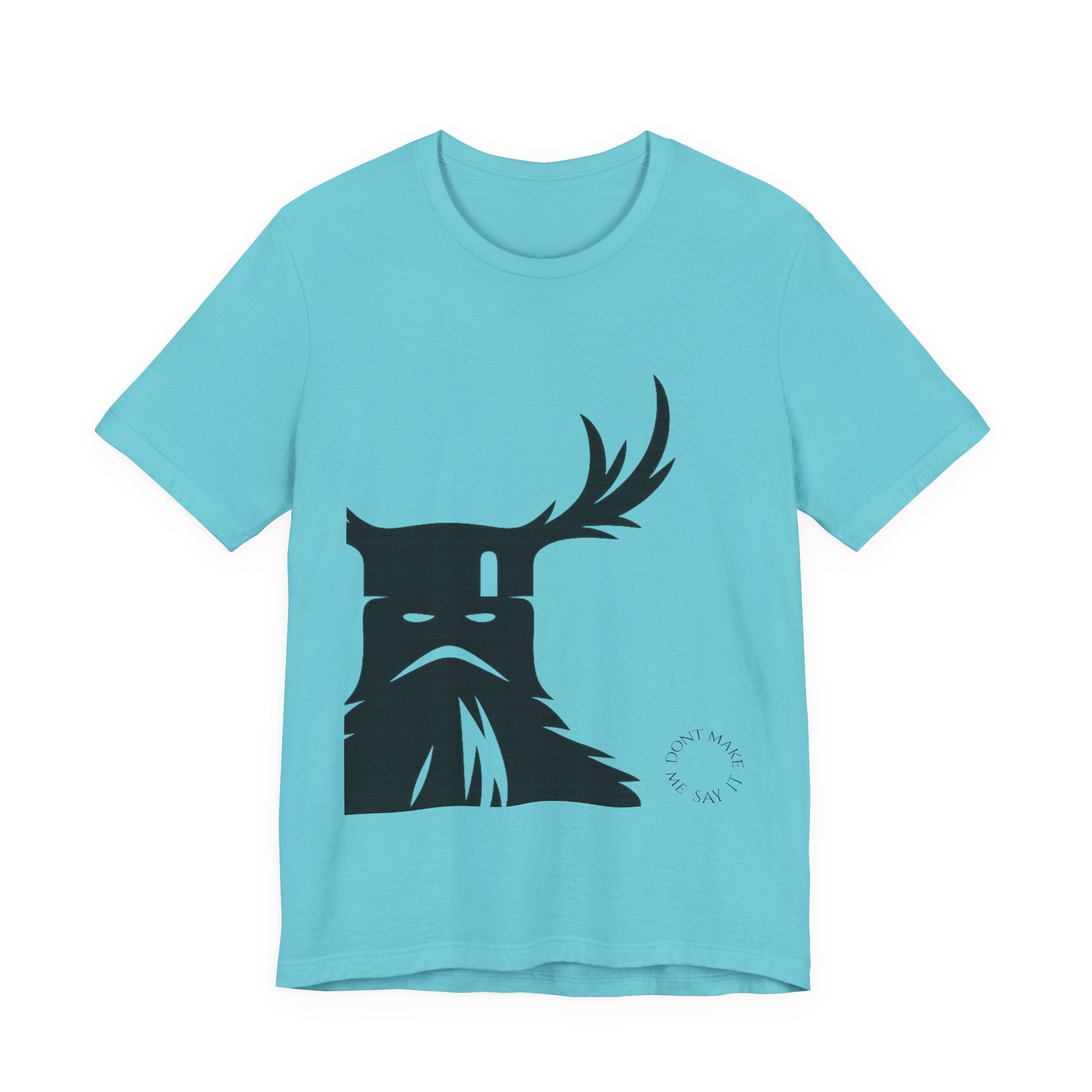 The Knights Who Say Ni T-Shirt | "Don't Make Me Say It" Funny Holy Grail Parody Tee