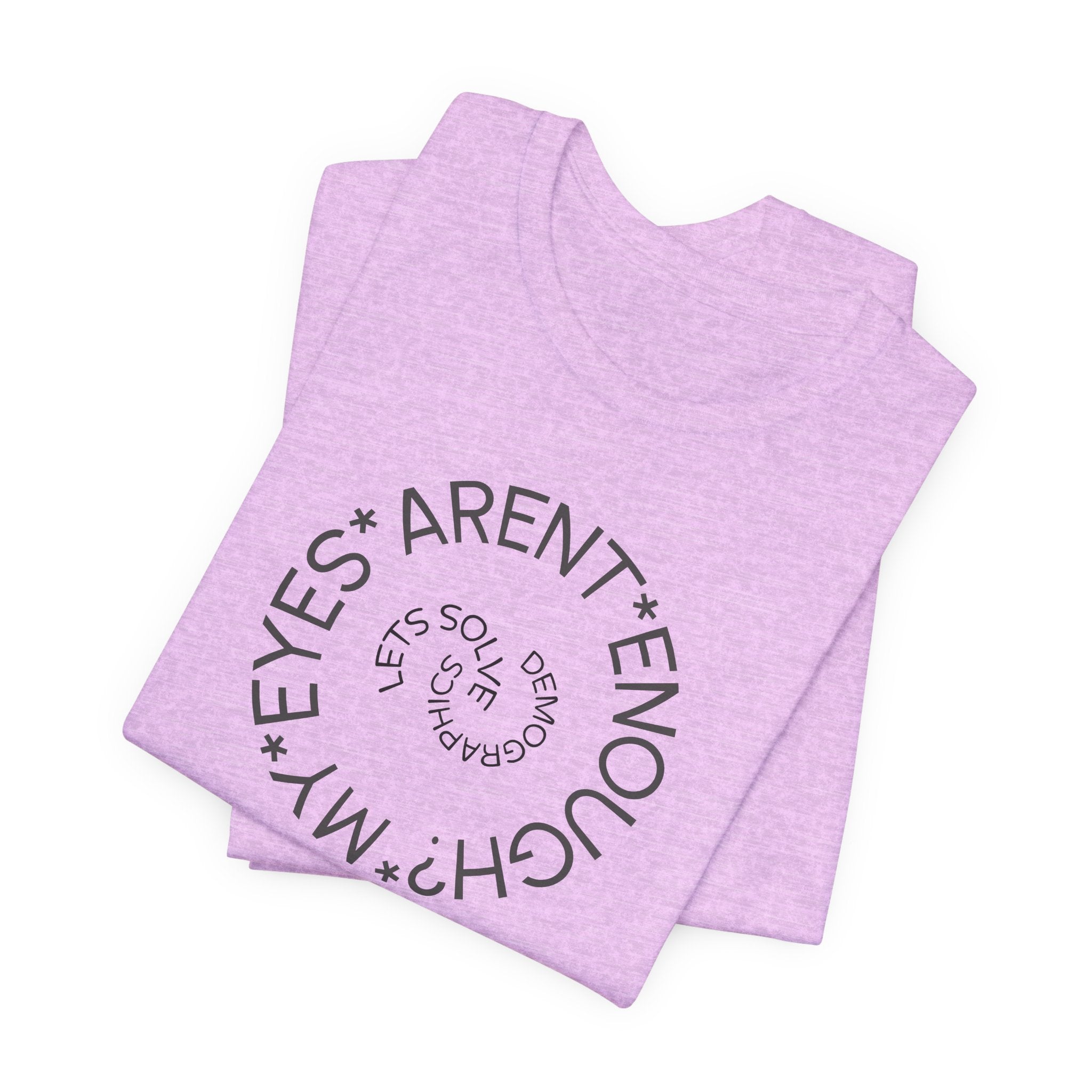 My Eyes Arent Enough? - Let's Solve Demographics