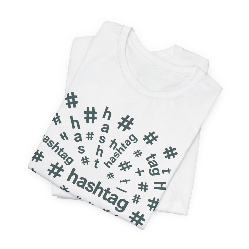 #hashtag tee shirt