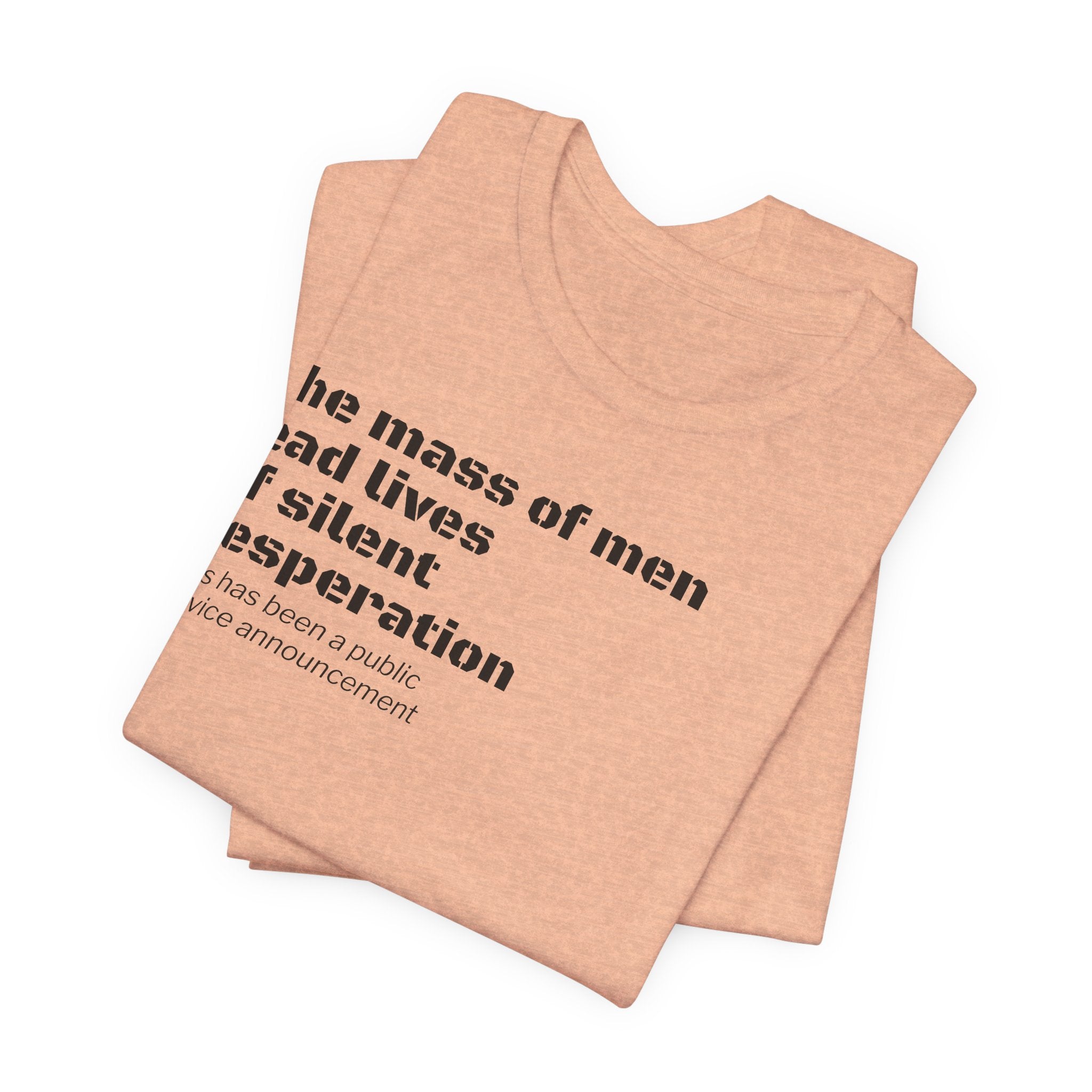 Silent Desperation "Public Service Announcement" T-Shirt | Dark Humor Philosophy Tee