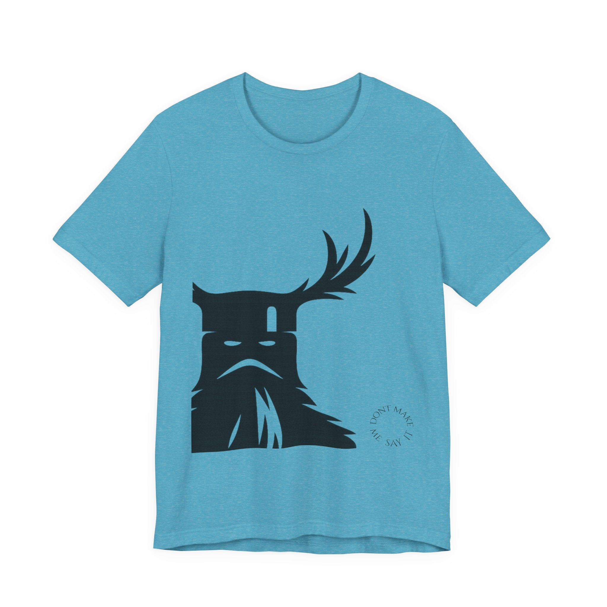 The Knights Who Say Ni T-Shirt | "Don't Make Me Say It" Funny Holy Grail Parody Tee