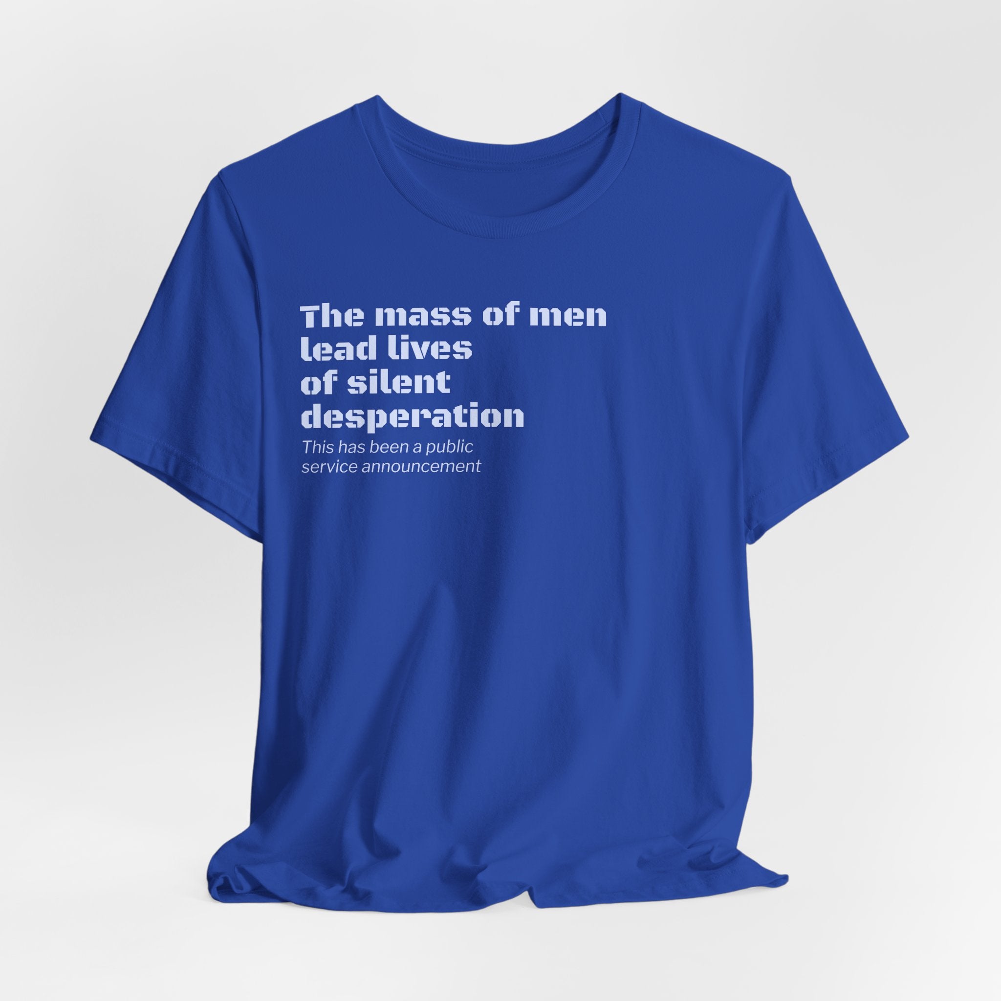 Silent Desperation "Public Service Announcement" T-Shirt | Dark Humor Philosophy Tee
