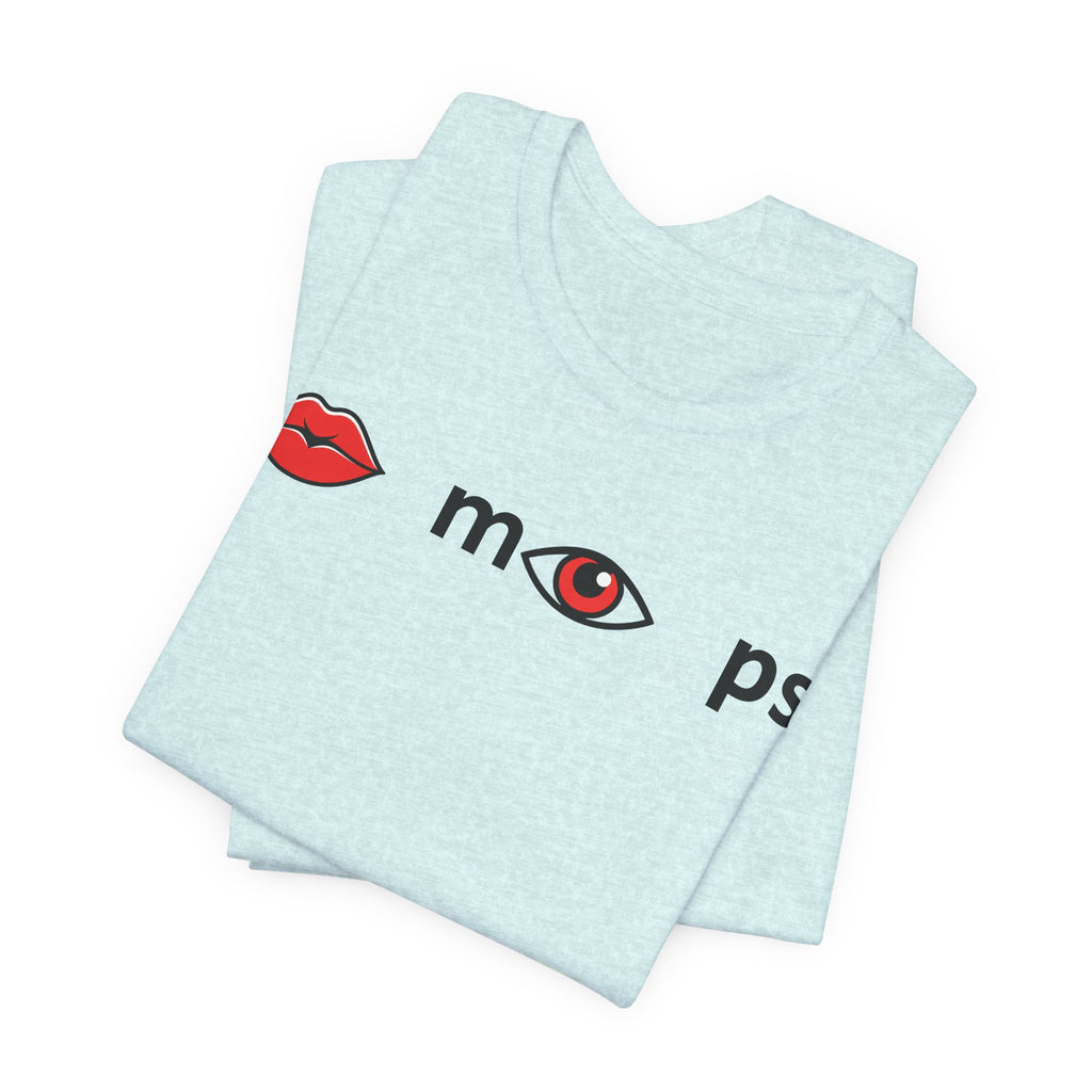 Kiss My Piss — Tech Humor T-Shirt